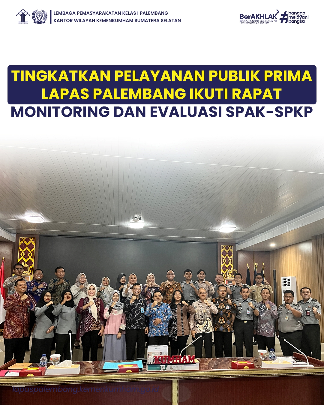 Tingkatkan Pelayanan Publik Prima, Lapas Palembang Ikuti Rapat Monitoring dan Evaluasi SPAK-SPKP